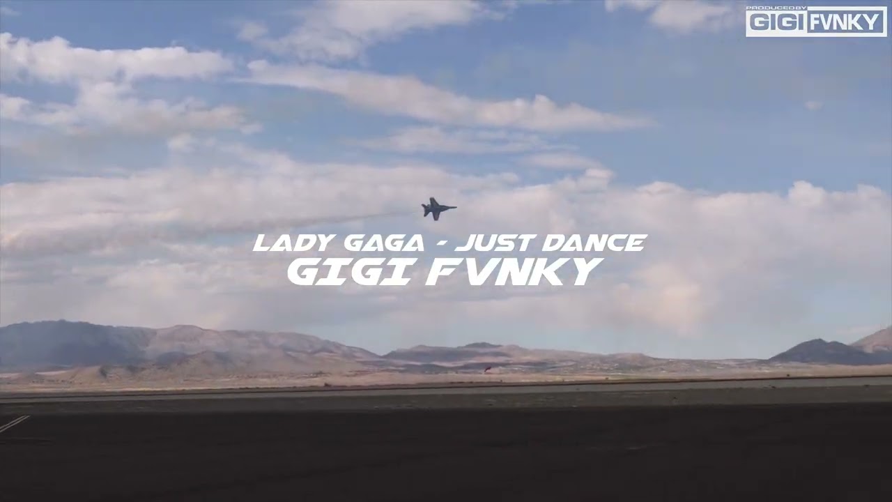 DJ JUST DANCE LADY GAGA  FULL  INDO STYLE TANTE V2 BY GIGI FvNKY