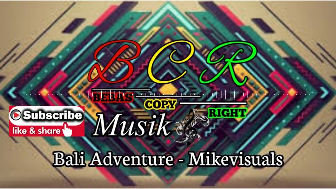BCR - Bali Adventure Mikevisuals ( no copyright)