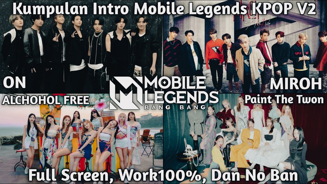 Kumpulan Intro Mobile Legends Kpop V2+Tutorial Pasangnya