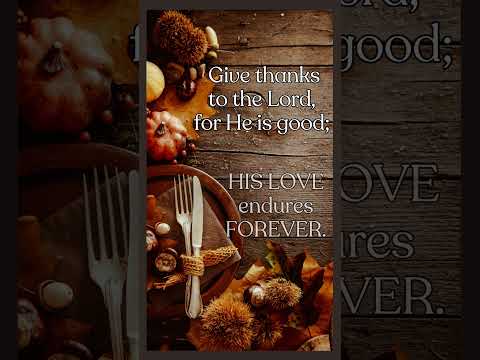 Psalm of THANKSGIVING #30daychallenge #psalms #thanksgiving