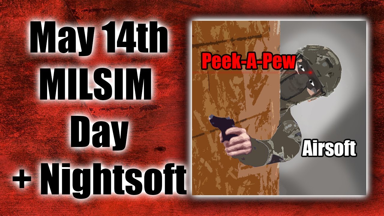 True Aim - May 14th, 2022 - MILSIM DAY