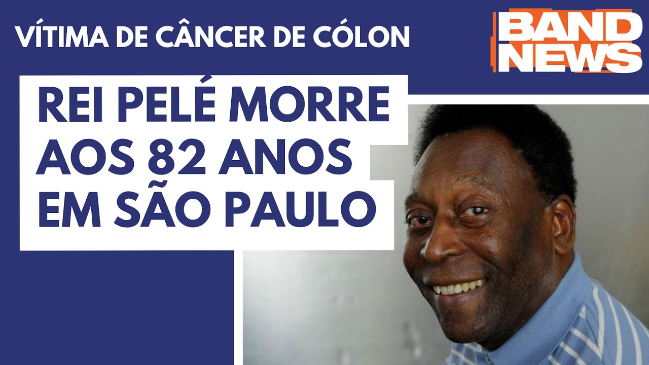 PELÉ MORRE AOS 82 ANOS. OBRIGADO POR TUDO E DESCANSE EM PAZ, REI