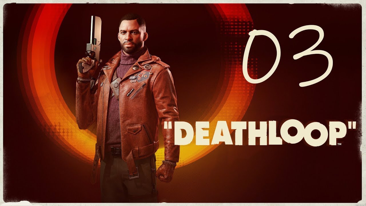 Deathloop  - Locate Loop Control