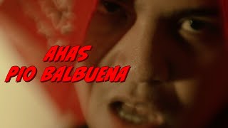 Pio Balbuena - Ahas Official Music Video 