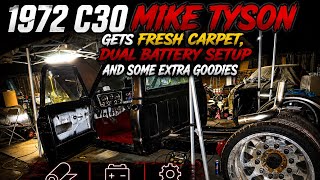 1972 C30 MIKE TYSON get some new carpet and a dual battery setup and few more goodies.