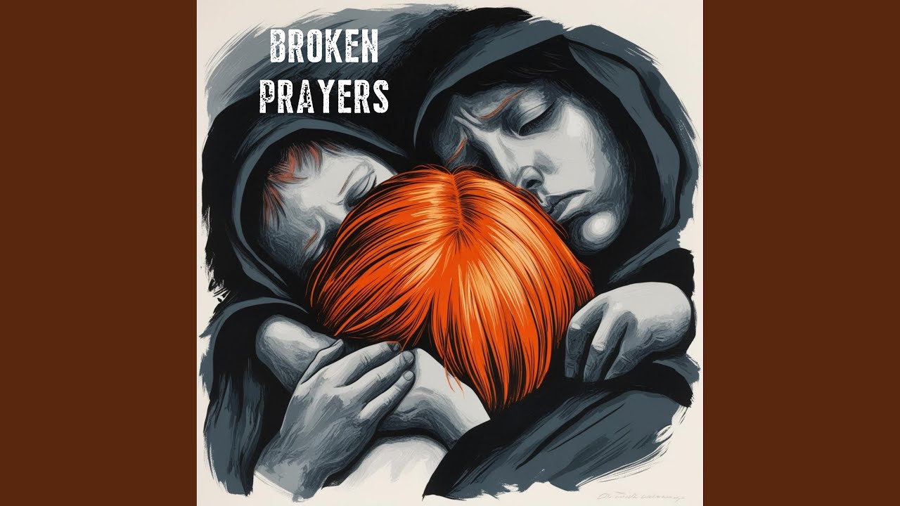 Broken Prayers