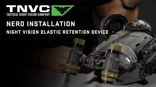 NERD Night Vision Elastic Retention Device Installation