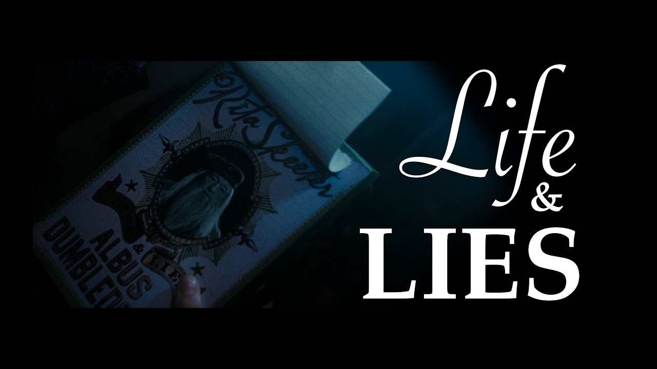 LIFE AND LIES | Albus Dumbledore