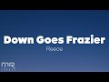 Reece Down Goes Frazier Lyrics mp3