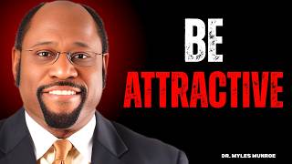 6 Simple Habits That Make You Attractive | Dr. Myles Munroe screenshot 4