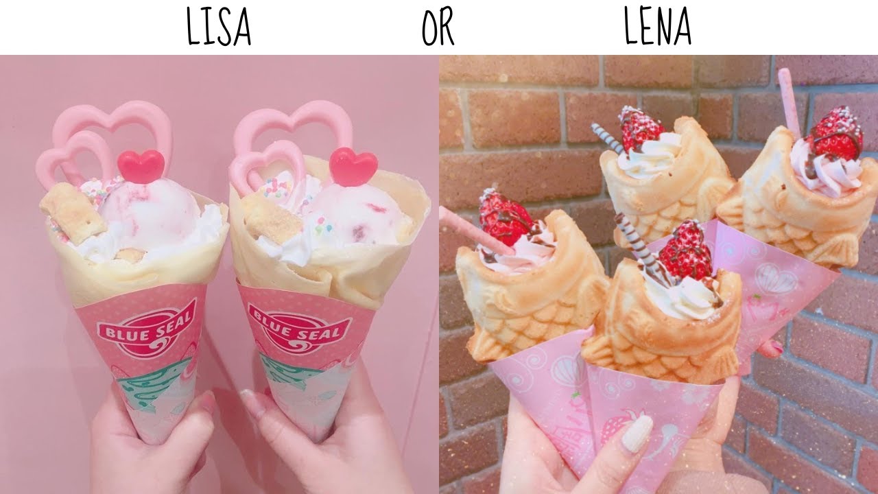 Lisa or Lena [FOOD EDITION] (would u rather)