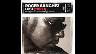 Roger Sanchez - Lost (Roger's 12'' Mix) - YouTube