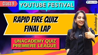 CBSE Class 9: Final Lap | Quiz Premiere League | Mathematics | Unacademy Class 9 & 10