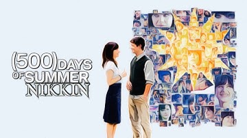 500 Days Of Summer (2009) (Nikkin Music Video) - Until I Wake - Self Medicated