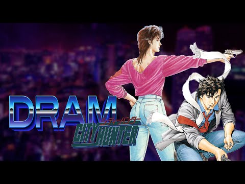DRAM - City Hunter