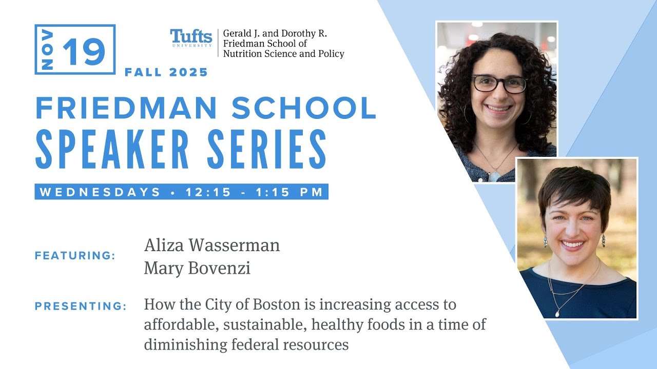 Friedman School Speaker Series: Aliza Wasserman and Mary Bovenzi