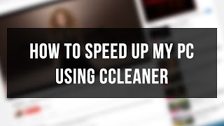 How to speed up my PC using CCleaner screenshot 3