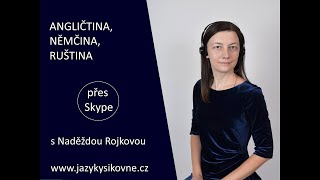 Angličtina, Němčina, Ruština Pres Skype S Naděždou Rojkovou