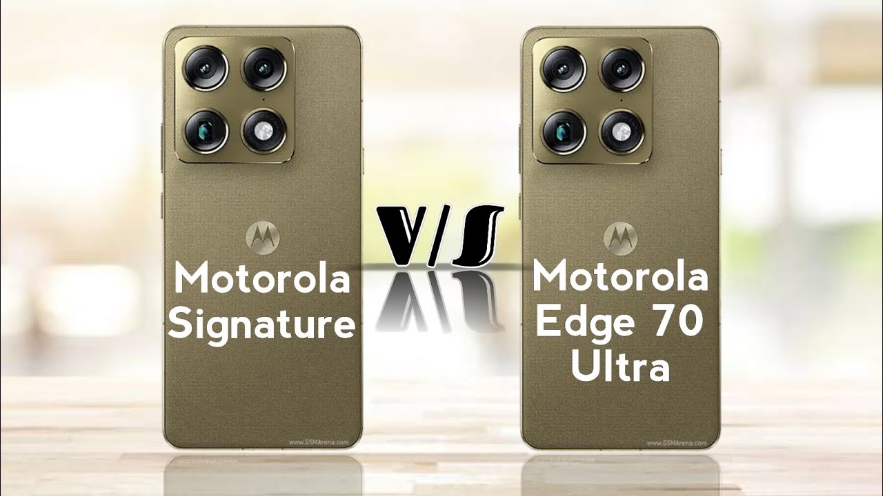 Motorola Signature vs Motorola Edge 70 Ultra