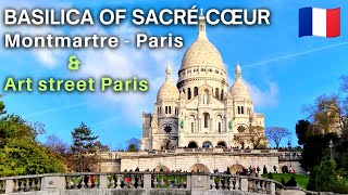 🇫🇷 The Basilica of the Sacred Heart of Paris | Basilica Sacre Coeur Paris | Montmartre Paris