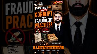PPRA Rule 02 ⚠️ Corrupt & Fraudulent Practices Explained | Procurement Terms Part 4 #ppra #bidding