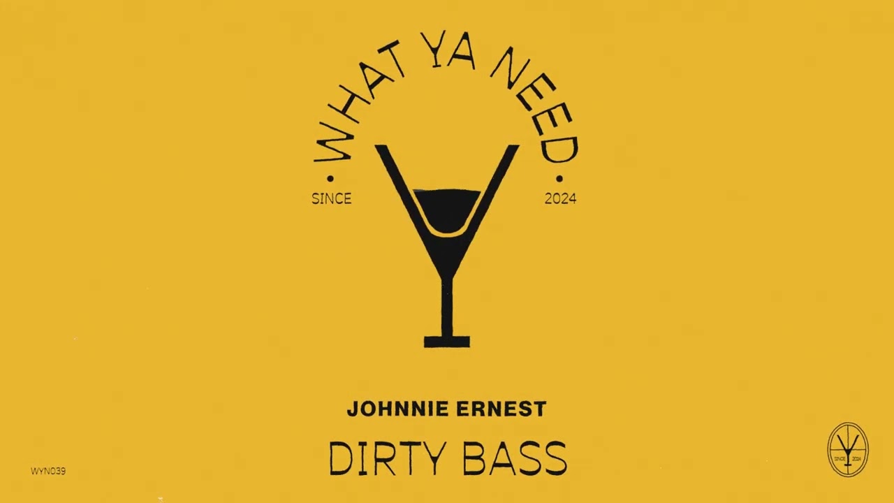 Johnnie Ernest - Dirty Bass