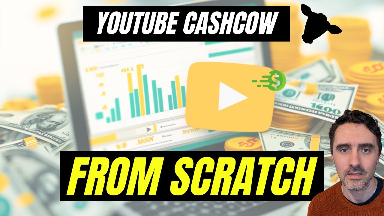 How To Create A YouTube Cash Cow Channel From Scratch
