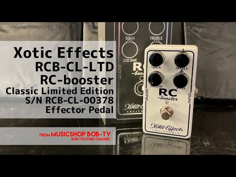 Xotic Effects RCB-CL-LTD RC-booster Classic Limited Edition S/N