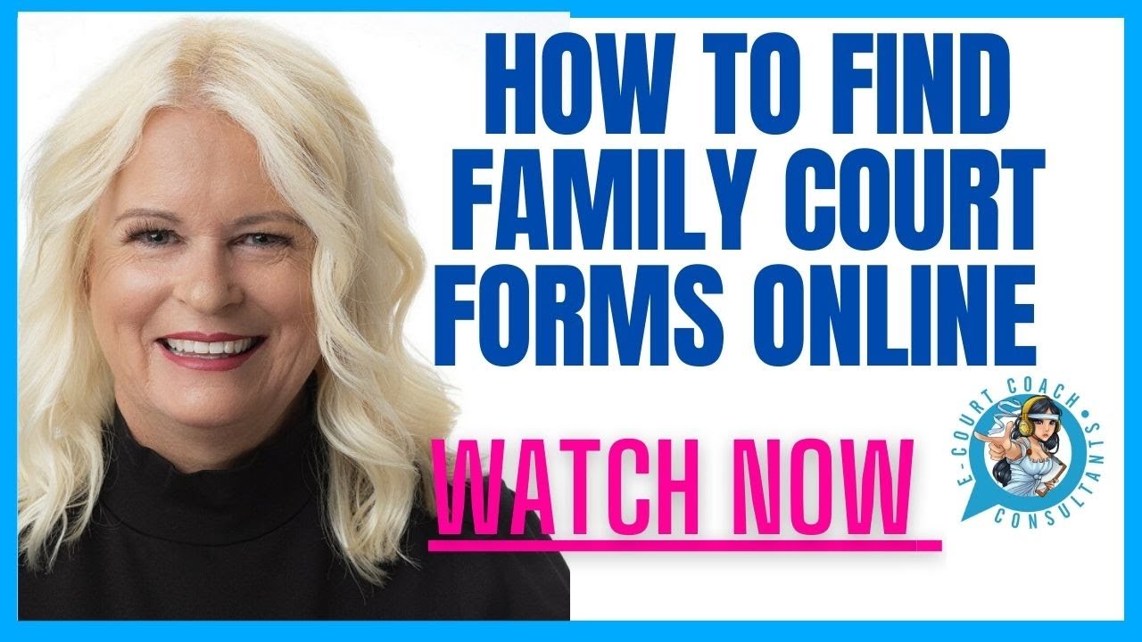 HOW TO FIND FAMILY COURT FORMS ONLINE
