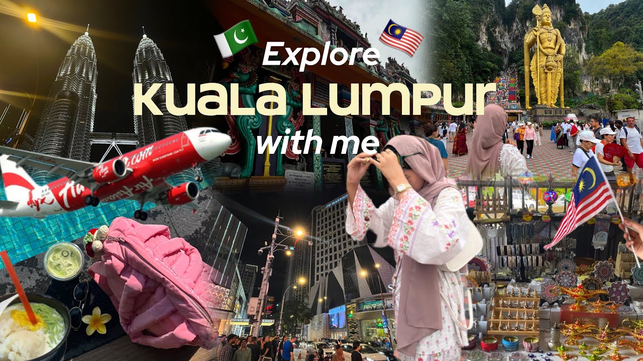 48 Hours in Kuala Lumpur Malaysia 🇲🇾✈️ 🇵🇰