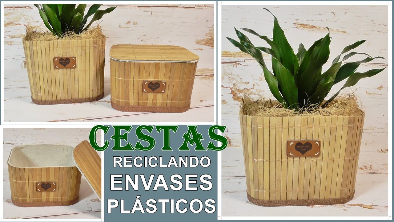 DIY HAZ TUS PROPIAS CESTAS RECICLANDO ENVASES DE PLÁSTICO