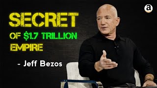 The Secret Behind $1.7 Trillion Empire | Jeff Bezos’ Billionaire Blueprint | Amazon