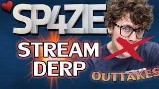 ♥ Stream Derp - #153 OUTTAKES