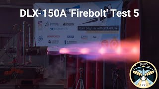 Project Sparrow | DLX-150A 'Firebolt' Liquid Rocket Engine Test 5