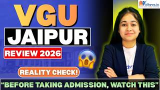 VGU Jaipur Review 2026 🔥 Fees, Placement & Reality Check | Worth It