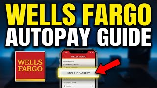 How to register with Wells Fargo to enroll in autopay - Beginner Guide