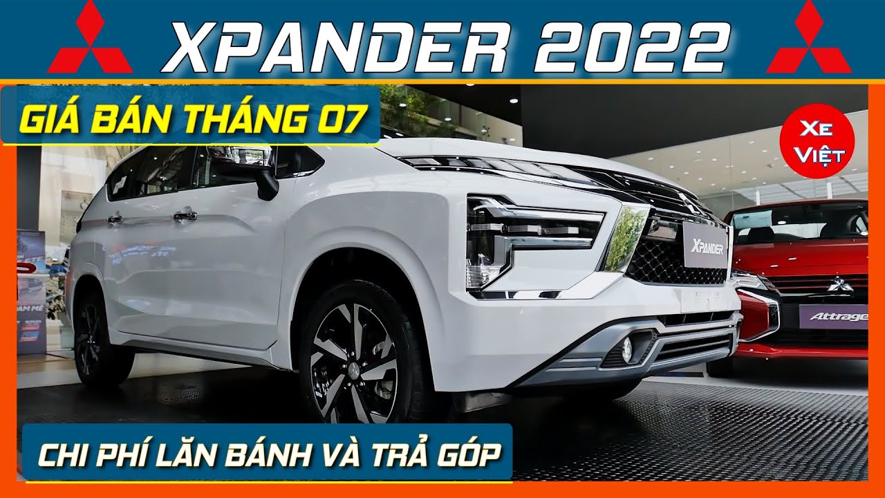 Giá xe Mitsubishi Xpander tháng 07/2022. Lăn bánh và... - youtube