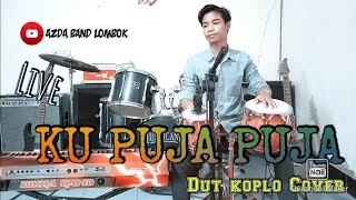 KU PUJA*PUJA = IPANK Versi= Dangdut Koplo - (Cover)