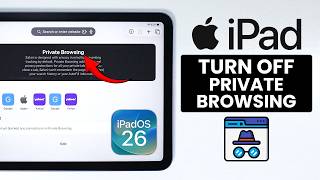 iPad: How To Turn Off Private Browsing on Safari (iPadOS 26)