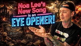 Noa Lee - It Starts with a Whisper Reaction