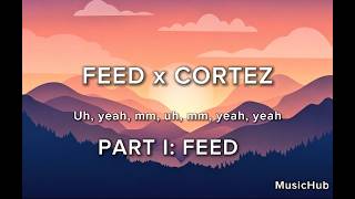 Feed x Cortez - Flow G (Lyrics)