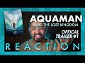 Aquaman and the Lost Kingdom Trailer Reaction