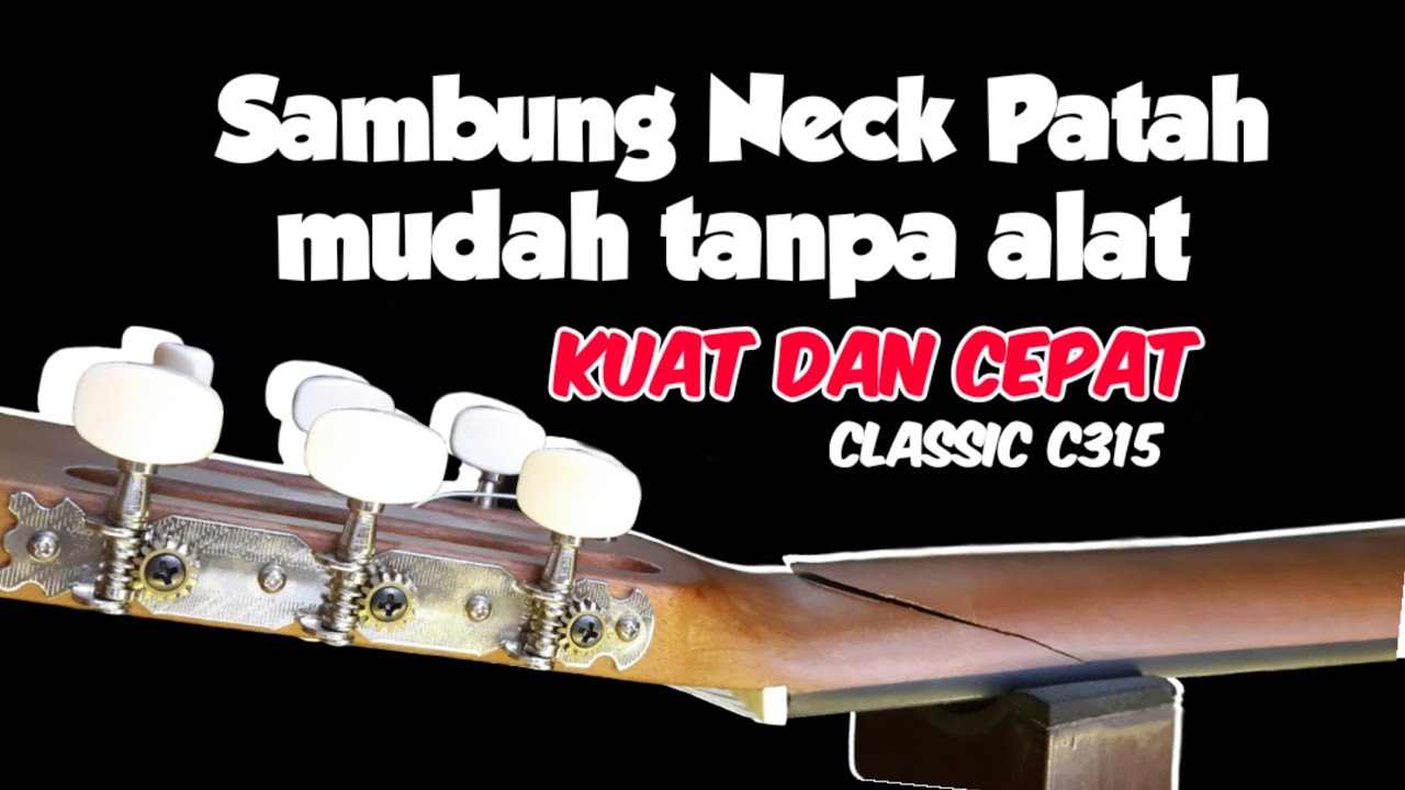 cara mengatasi neck gitar patah | yamaha C315