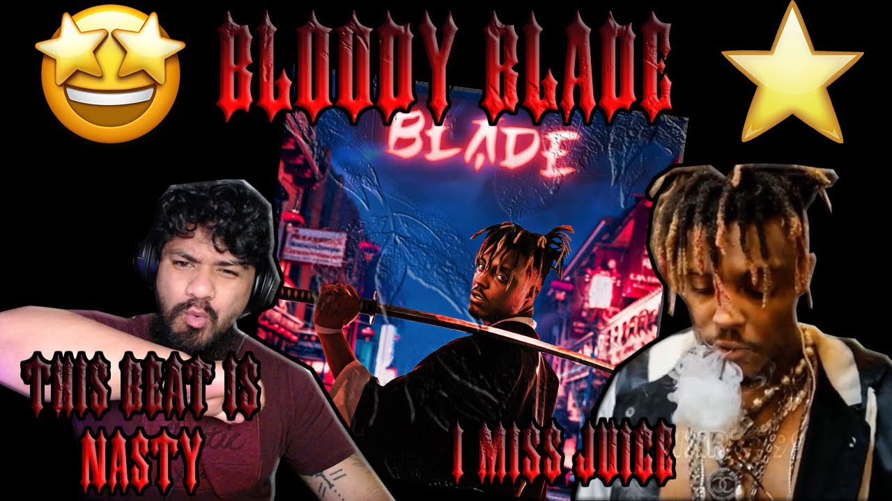 THE BEAT IS HARD AND ADDICTIVE I Bloody Blade - Juice WRLD *Alex WRLD Reacts*