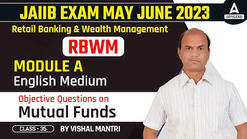 JAIIB May June 2023 | Retail Banking and Wealth Management (RBWM) | Module A | English Medium #35