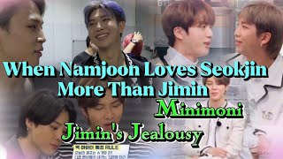When Namjoon Loves Seokjin More Than Jimin #minimoni #jimin #namjoon #namjin