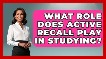 What Role Does Active Recall Play in Studying? | Ultimate Study Hacks