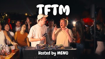 GUESTMIX | TFTM Open-Air House & More DJ Set | MENU