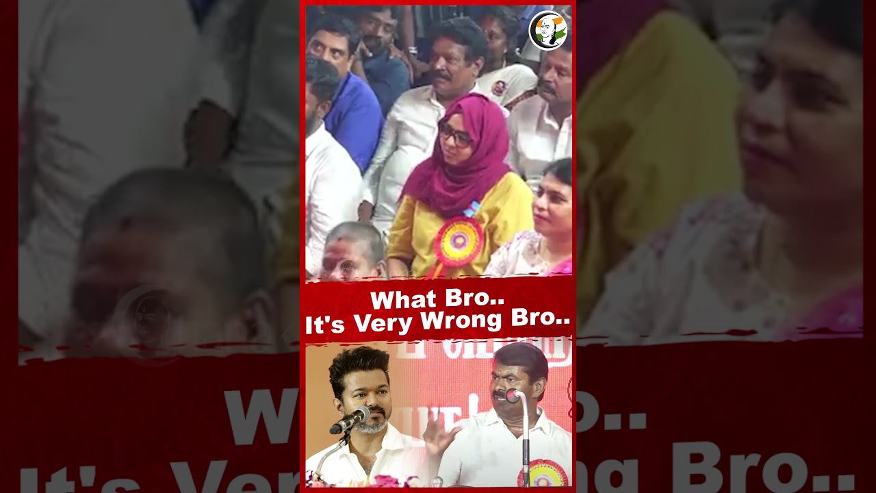 What Bro.. It's Very Wrong Bro.. | Seeman Speech on Vijay Speech at TVK Maanadu | NTK