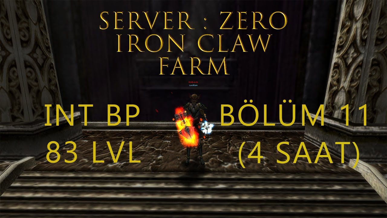 Bölüm 11 IRON CLAW FARM 4 SAAT GÜNCEL SERVER:ZERO INTBP 83 LVL - YouTube
